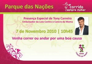 Corrida sempre mulher - Tony Carreira Embaixador da Luta Contra o Cancro da Mama 2010