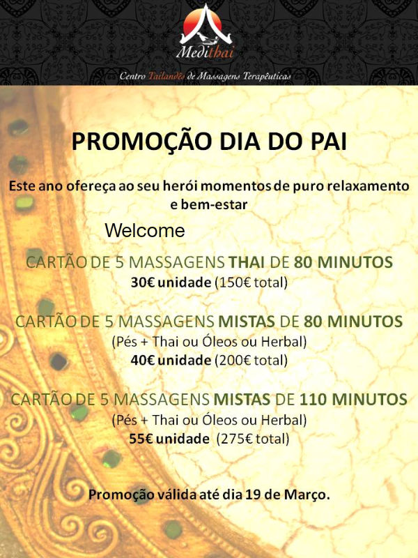 Promoção Dia do Pai no Medithai. Este ano ofereça ao seu herói momentos de puro relaxamento e bem-estar.